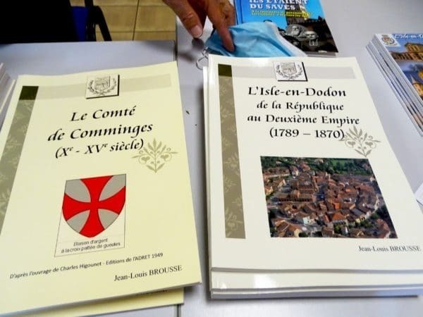 Autres livres de JL Brousse, le 1er opus de la trilogie sur L'Isle en Dodon et un ouvrage sur l'histoire du Comminges.