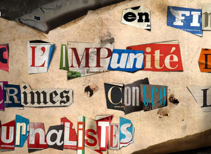 Mardi 2 novembre, journée internationale de la fin de l’impunité pour les crimes commis contre des journalistes