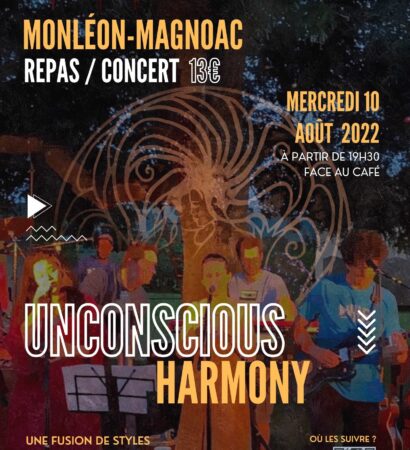 Repas-concert avec la MJC de Monléon Magnoac le 10 août, au programme le groupe Unconcious Harmony.
