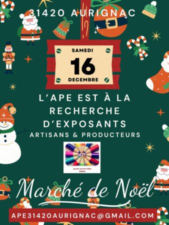 Artisans, producteurs, créateurs, contactez l'APE d'Aurignac pour participer au prochain marché de Noël.