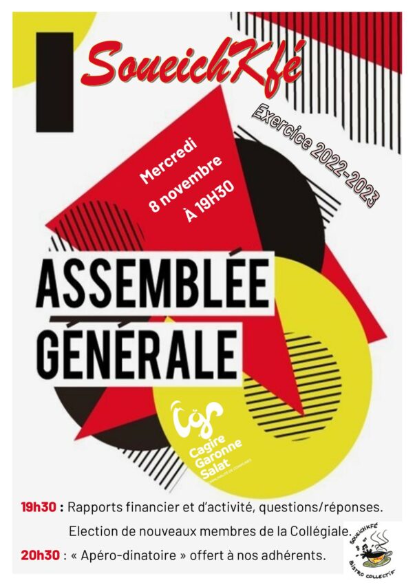 A 19h30 : le SoueichKfé tiendra son Assemblée Générale annuelle, tous les adhérents sont conviés ! « Nous cherchons deux candidat/e.s pour rejoindre la Collégiale » (instance dirigeante coopérative du SoueichKfé).