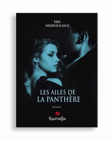 Les ailes de la panthère, le premier roman d'Isis Nespoulous.