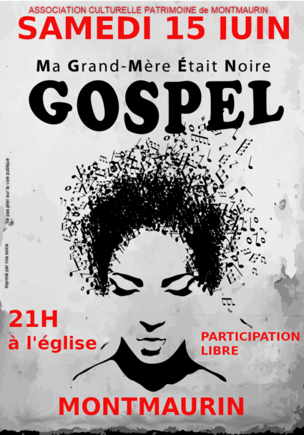 Un superbe concert en perspective avec le choeur gospel ma Grand-mère était noire à Montmaurin.