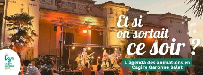 Animations du lundi 10 au dimanche 16 juin 2024 Cagire Garonne Salat Évènements