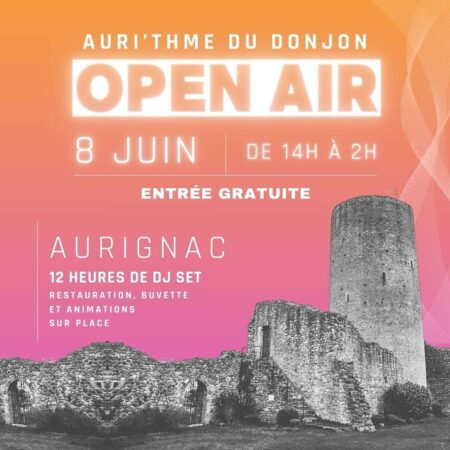 Pour danser et s'amuser 12h non stop, l'Open air Auri'thme du Donjon à Aurignac.