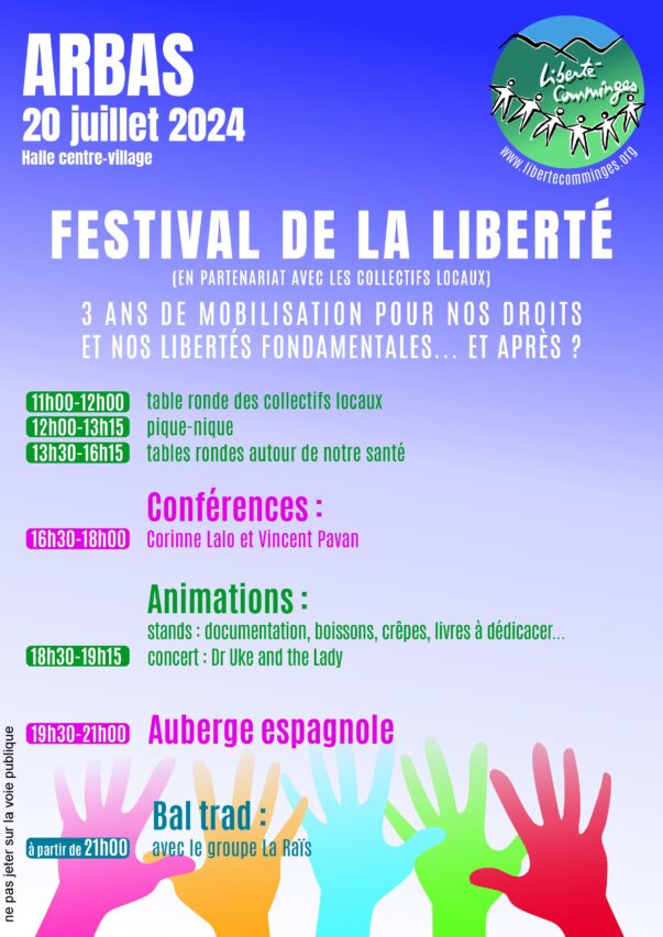 Le Festival Liberté Comminges 3ème édition En partenariat avec les collectifs locaux, le Collectif Liberté Comminges organise pour cette journée estivale des moments de rencontres chaleureux, de l’information ainsi que du divertissement festif avec le « bal trad » de fin de journée.