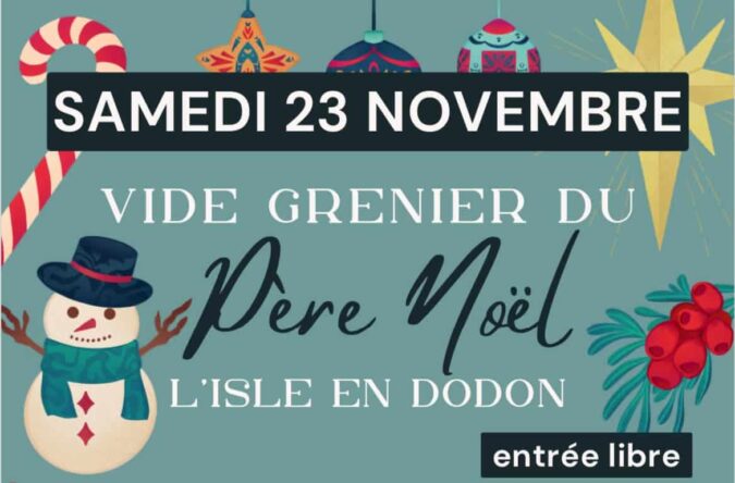 Le vide-greniers du père noël c'est le 23 novembre avec l'APE de l'Isle en Dodon.