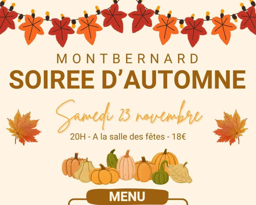 Une bonne soirée avec le comité des fêtes de Montbernard, inscrivez-vous.