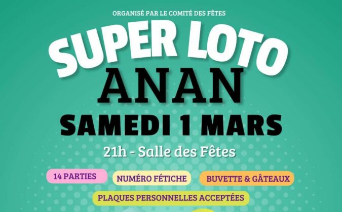 A vos numéros fétiches, pour le loto du comité des fêtes à Anan.