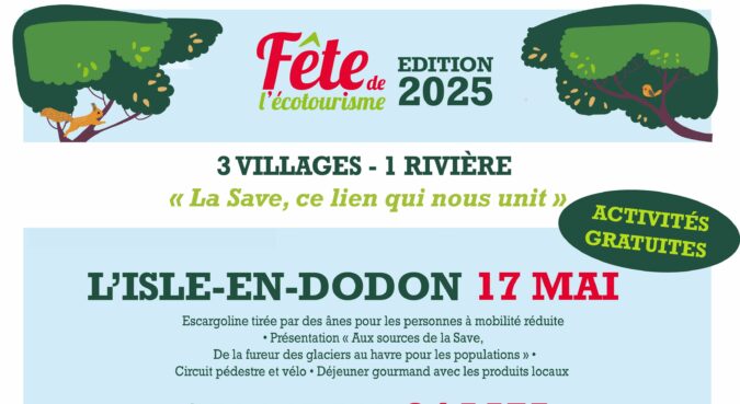 Pour sensibiliser à l'écologie, à la biodiversité et faire découvrir les richesses du territoire, la fête de l'Ecotourisme à l'Isle en Dodon le 17 mai.