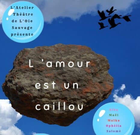 Une pièce de théâtre à ne pas manquer à Aurignac, l'Amour est un caillou, avec les jeunes comédiens de l'atelier L'Oie sauvage.