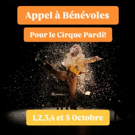 Pour aider à la logistique des spectacles du cirque Pardi à la Glissade, inscrivez-vous comme bénévoles.
