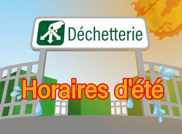 Les nouveaux horaires pour la saison estivale à la déchetterie de l'Isle.