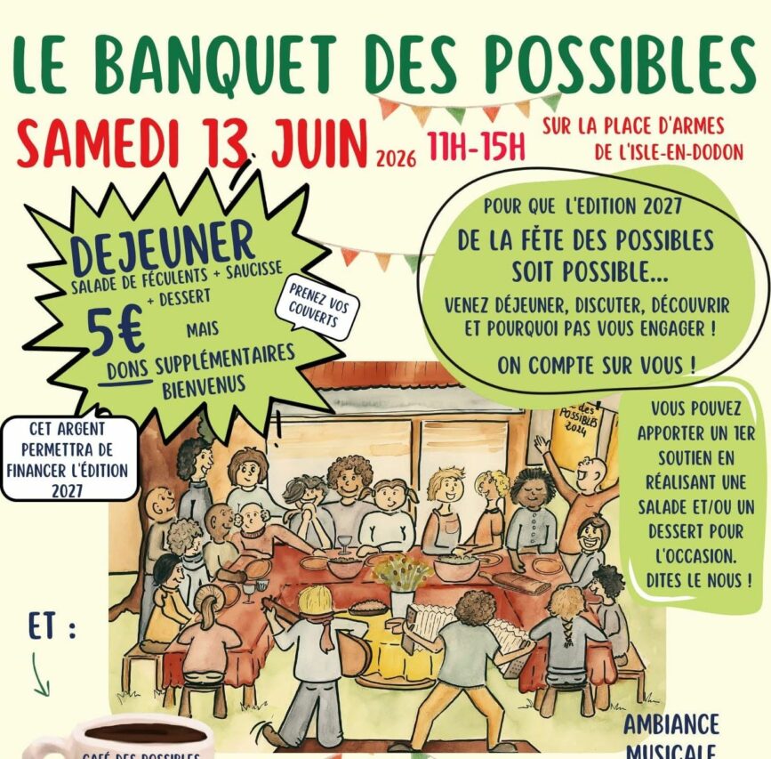 Un banquet des Possibles pour se rencontrer, discuter, se régaler et passer un bon moment en musique et dans la bonne humeur.