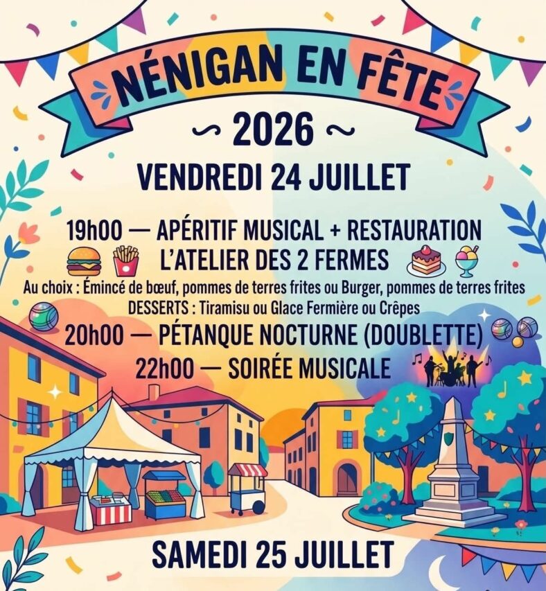 Deux jours de fête à Nénigan, un weekend à noter sur vos agendas.