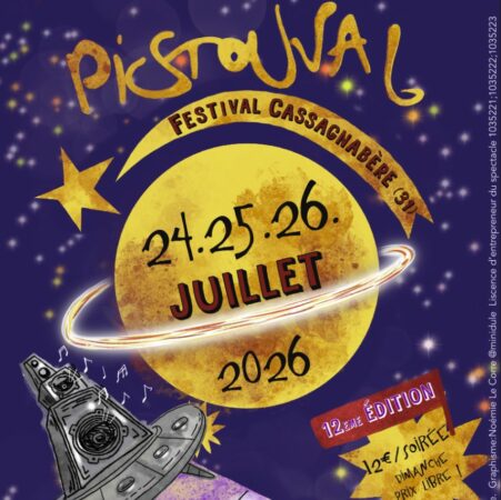 Le Pistouval, un festival de musique sous le signe du cosmos et de la folie douce, à ne surtout pas manquer !