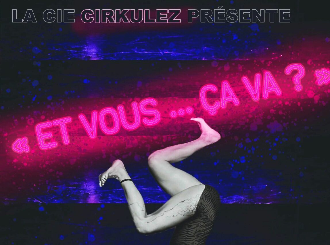 Un spectacle de la compagnie Cirkulez, à voir au début du mois d'octobre à la Glissade.